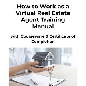 How to Work as a Virtual Real Estate Agent Training Manual Paperback